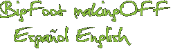 BigFoot makingOFF Español|English